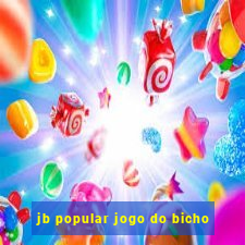 jb popular jogo do bicho